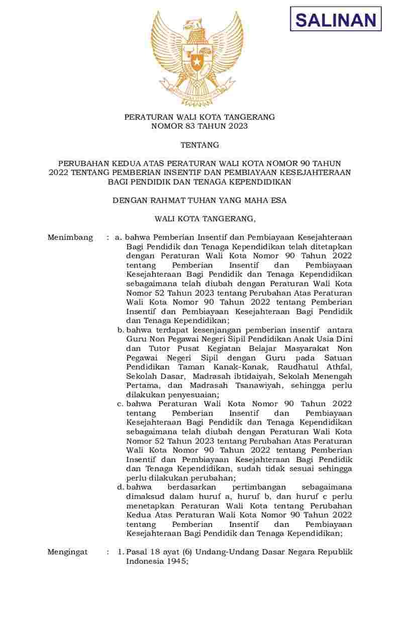Peraturan Walikota Tangerang No 83 tahun 2023 tentang Perubahan Kedua atas Peraturan Walikota Nomor 90 Tahun 2022 tentang Pemberian Insentif Dan Pembiayaan Kesejahteraan bagi Pendidik Dan Tenaga Kependidikan