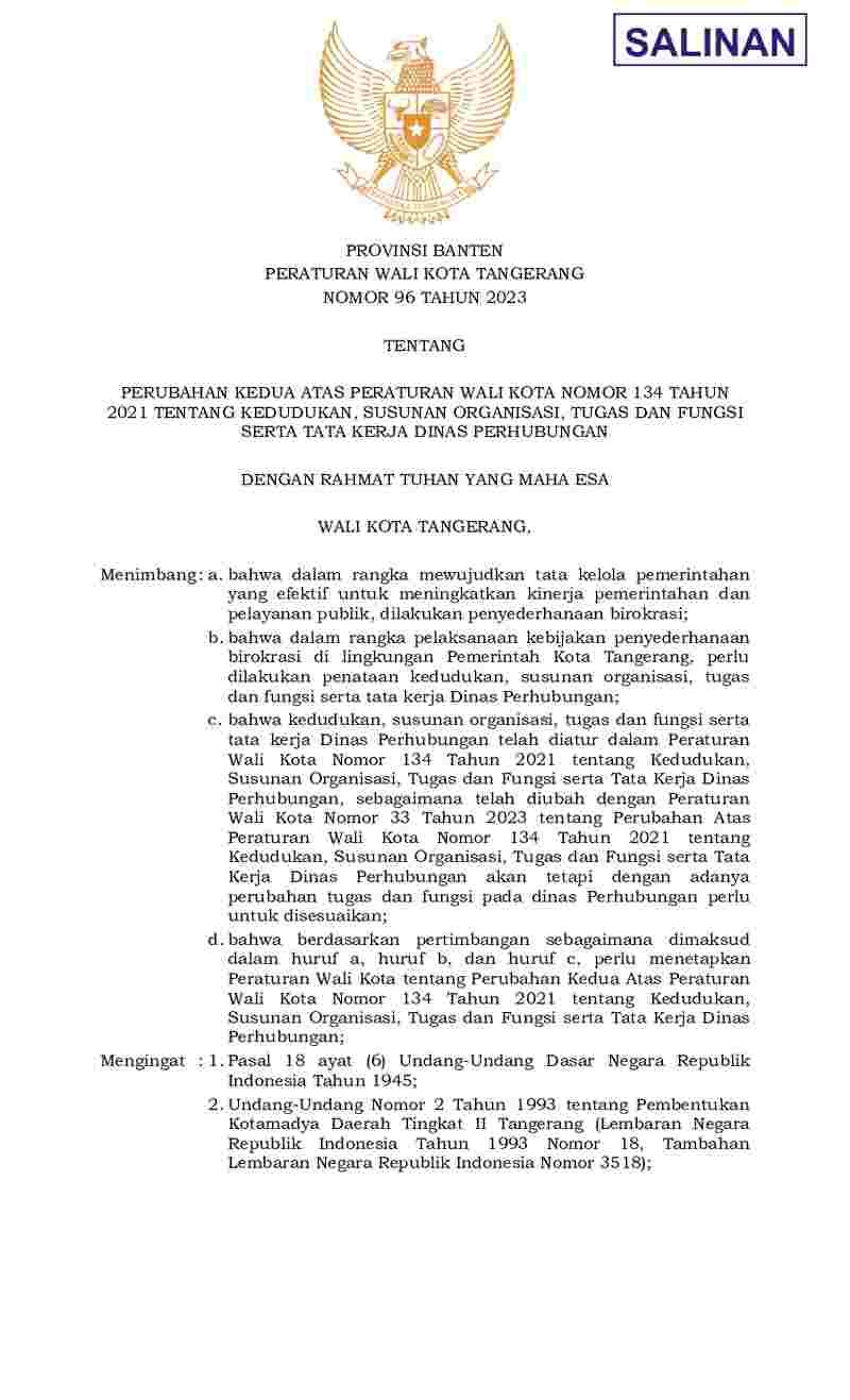 Peraturan Walikota Tangerang No 96 tahun 2023 tentang Perubahan Kedua atas Peraturan Walikota Nomor 134Tahun 2021 tentang Kedudukan, Susunan Organisasi, Tugas Dan Fungsi Serta Tata Kerja Dinas Perhubungan