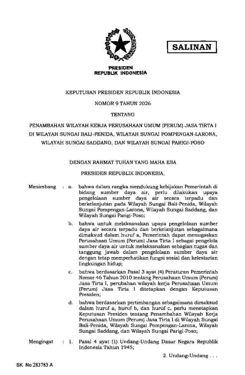 Keputusan Presiden No 9 tahun 2026 tentang Penambahan Wilayah Kerja Perusahaan Umum (PERUM) Jasa Tirta I di Wilayah Sungai Bali-Penida, Wilayah Sungau Pompengan-Lorana, Wilayah Sungai Saddang, dan Wilayah Sungai Parigi - Poso
