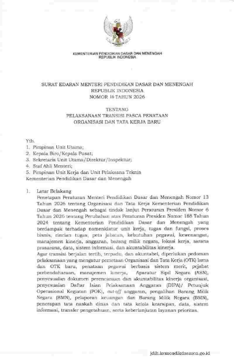 Surat Edaran Menteri Pendidikan Dasar dan Menengah No 16 tahun 2026 tentang Pelaksanaan Transisi Pasca Penataan Organisasi dan Tata Kerja Baru