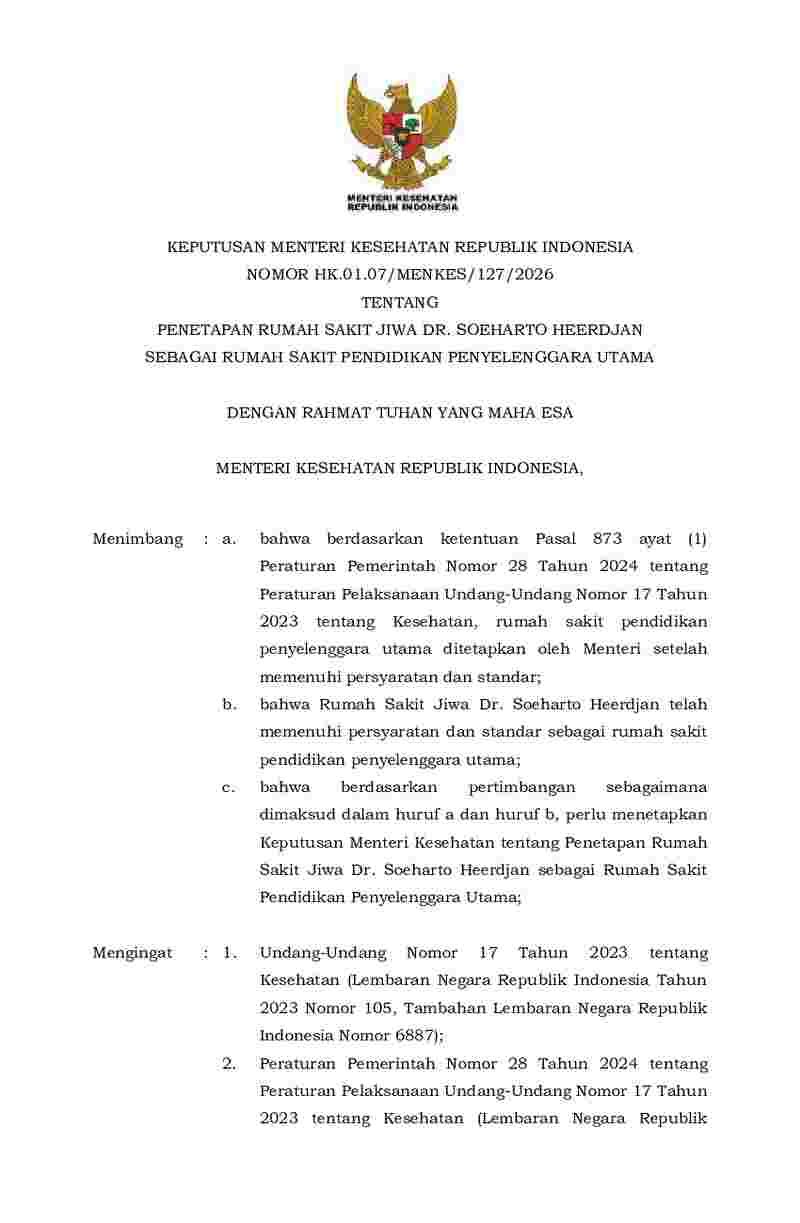 Keputusan Menteri Kesehatan No HK.01.07/MENKES/127/2026 tahun 2026 tentang Penetapan Rumah Sakit Jiwa Dr. Soeharto Heerdjan sebagai Rumah Sakit Pendidikan Penyelenggara Utama