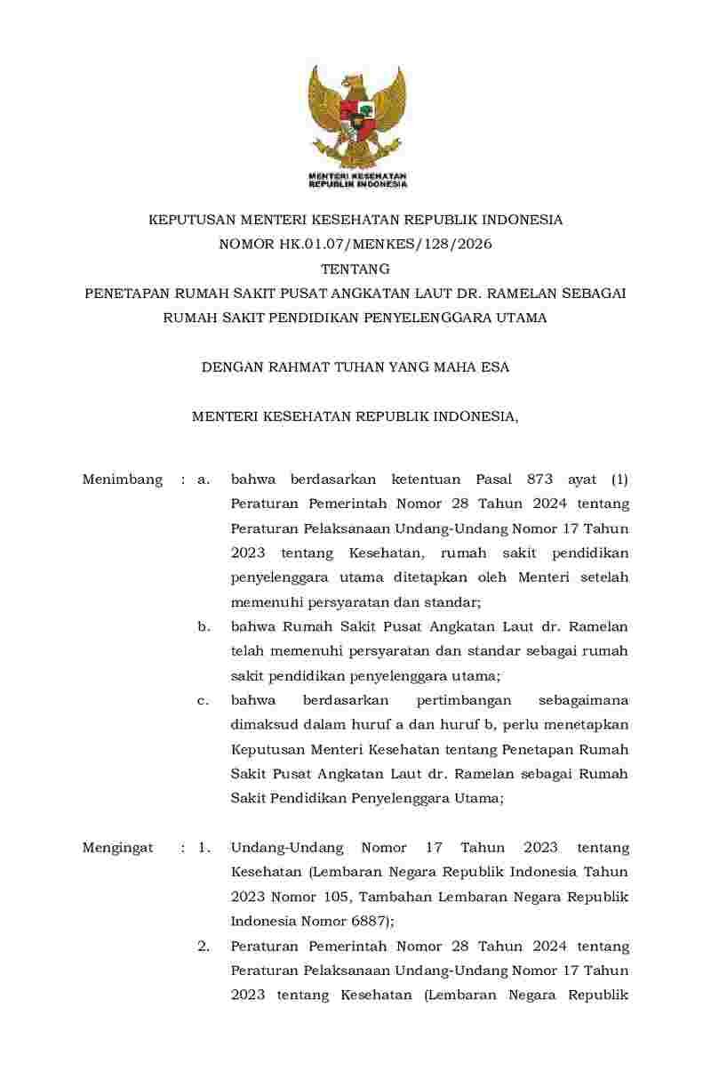 Keputusan Menteri Kesehatan No HK.01.07/MENKES/128/2026 tahun 2026 tentang Penetapan Rumah Sakit Pusat Angkatan Laut Dr. Ramelan sebagai Rumah Sakit Pendidikan Penyelenggara Utama