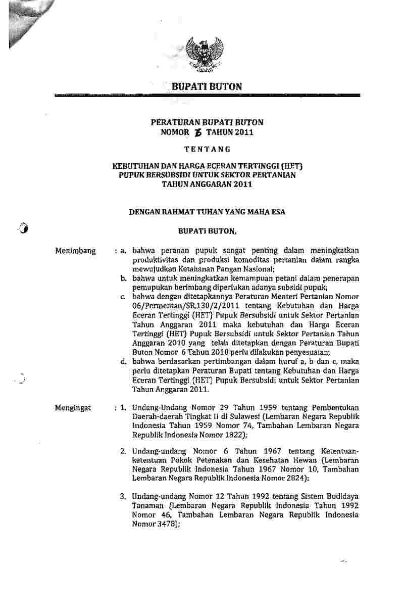 Peraturan Bupati Buton No 7 tahun 2011 tentang Kebutuhan dan Harga Eceran Tertinggi (HET) Pupuk Bersubsidi Untuk Sektor Pertanian Tahun Anggaran 2011