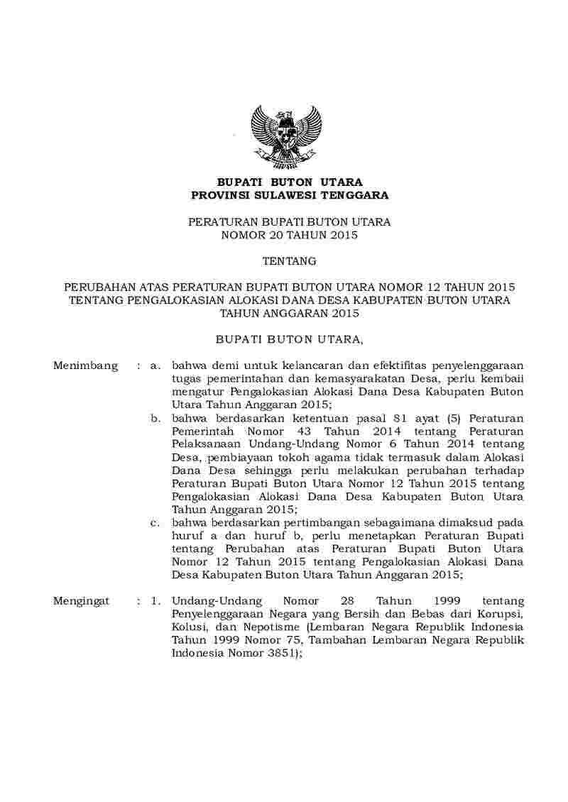 Peraturan Bupati Buton Utara No 20 tahun 2015 tentang Perubahan atas Peraturan Bupati Buton Utara Nomor 12 Tahun 2015 tentang Pengalokasian Alokasi Dana Desa Kabupaten Buton Utara Tahun Anggaran 2015