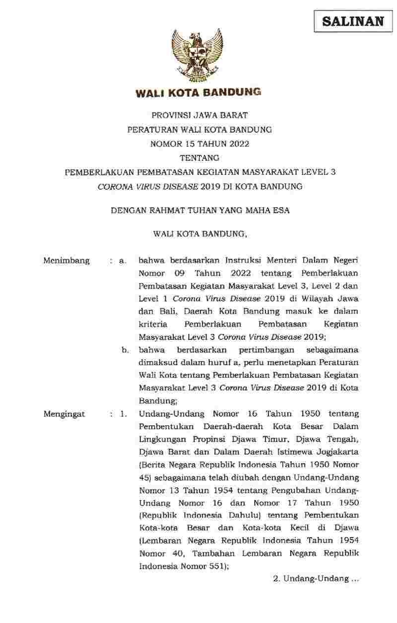 Peraturan Walikota Bandung No 15 tahun 2022 tentang Pemberlakuan Pembatasan Kegiatan Masyarakat Level 3 Corona Virus Disease 2019 Di Kota Bandung