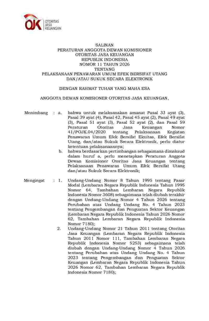Peraturan Anggota Dewan Komisioner Otoritas Jasa Keuangan No 11 tahun 2026 tentang Pelaksanaan Penawaran Umum Efek Bersifat Utang dan/atau Sukuk Secara Elektronik