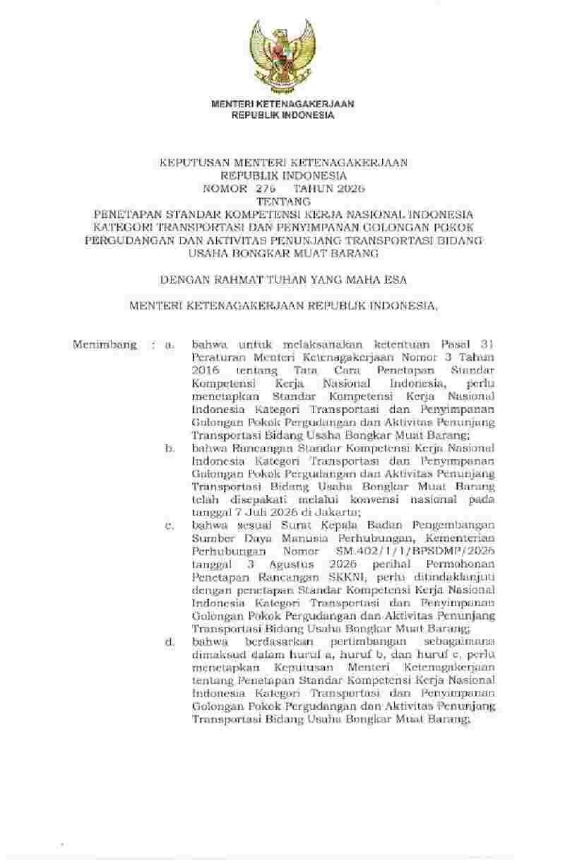 Keputusan Menteri Ketenagakerjaan No 276 tahun 2026 tentang Penetapan Standar Kompetensi Kerja Nasional Indonesia Kategori Transportasi dan Penyimpanan Golongan Pokok Pergudangan dan Aktivitas Penunjang Transportasi Bidang Usaha Bongkar Muat Barang