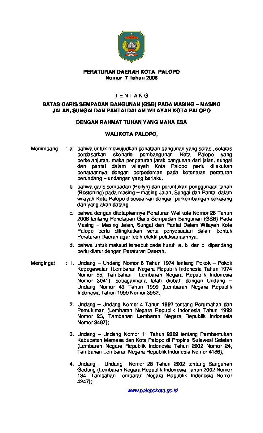 Peraturan Daerah Kota Palopo No 7 tahun 2008 tentang Batas Garis Sempadan Bangunan (GSB) Pada Masing ? Masing Jalan, Sungai Dan Pantai Dalam Wilayah Kota Palopo