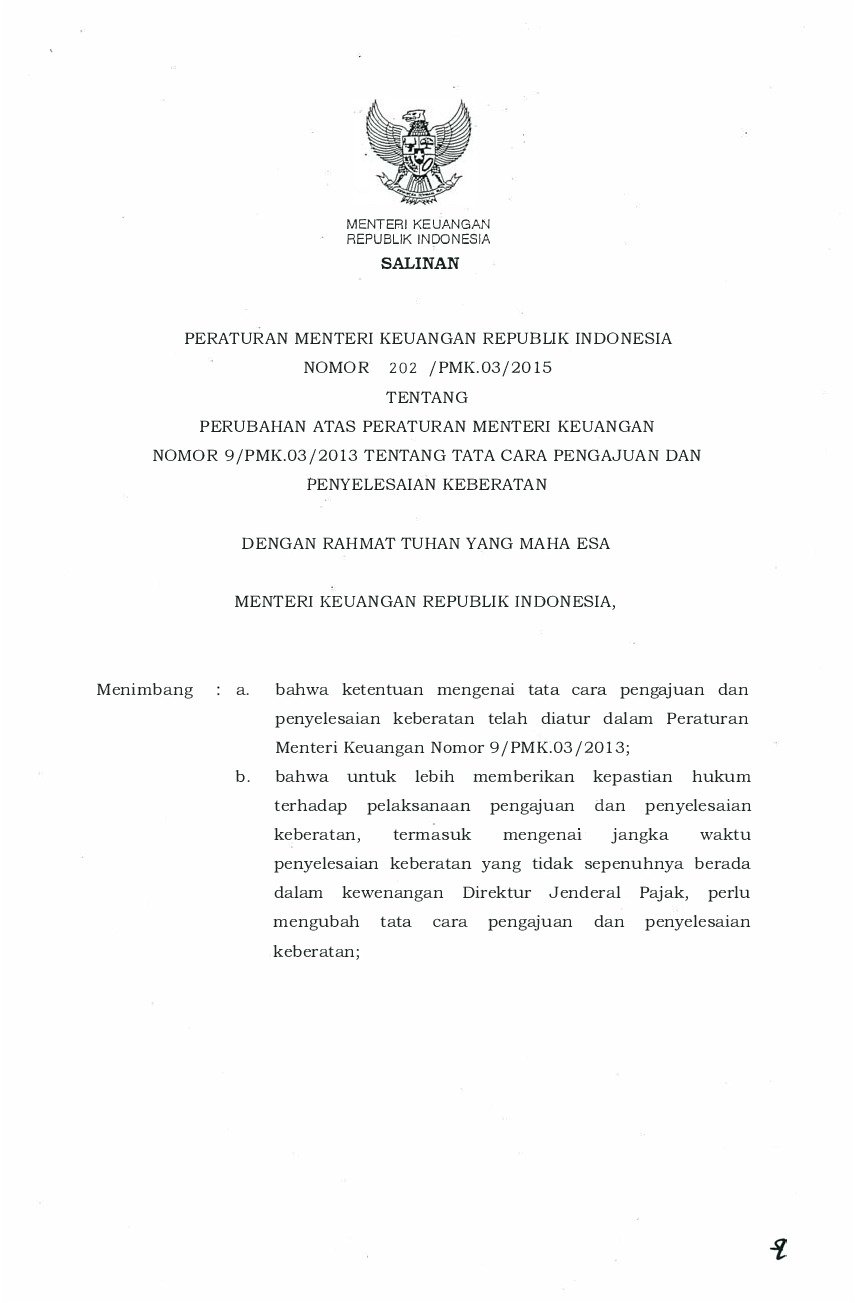 Peraturan Menteri Keuangan No 202/PMK.03/2015 tahun 2015 tentang Perubahan Atas Peraturan Menteri Keuangan Nomor 9/PMK.03/2013 Tentang Tata Cara Pengajuan Dan Penyelesaian Keberatan
