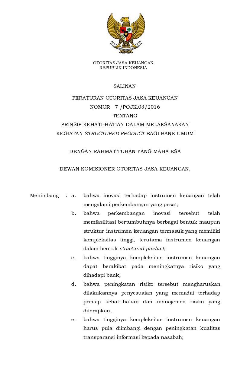 Peraturan Otoritas Jasa Keuangan (OJK) No 7/POJK.03/2016 tahun 2016 tentang Prinsip Kehati-Hatian Dalam Melaksanakan Kegiatan Structured Product Bagi Bank Umum